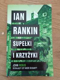 Ian Rankin Supełki i Krzyżyki