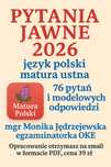 Opracowanie pytań jawnych z języka polskiego, matura 2026.