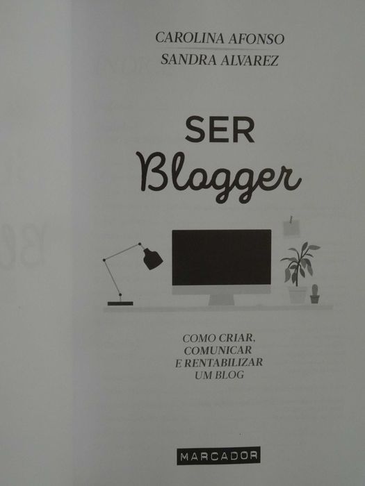 Ser Blogger de Sandra Alvarez e Carolina Afonso - 1ª Edição