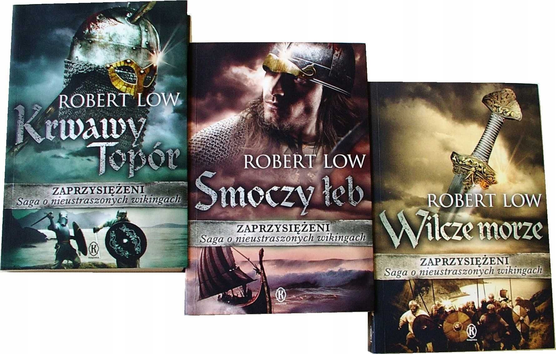 ZAPRZYSIĘŻENI Saga o nieustraszonych wikingach - Robert Low