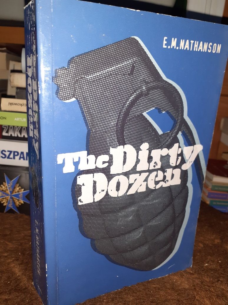 The Dirty Dozen E.M. Nathanson
