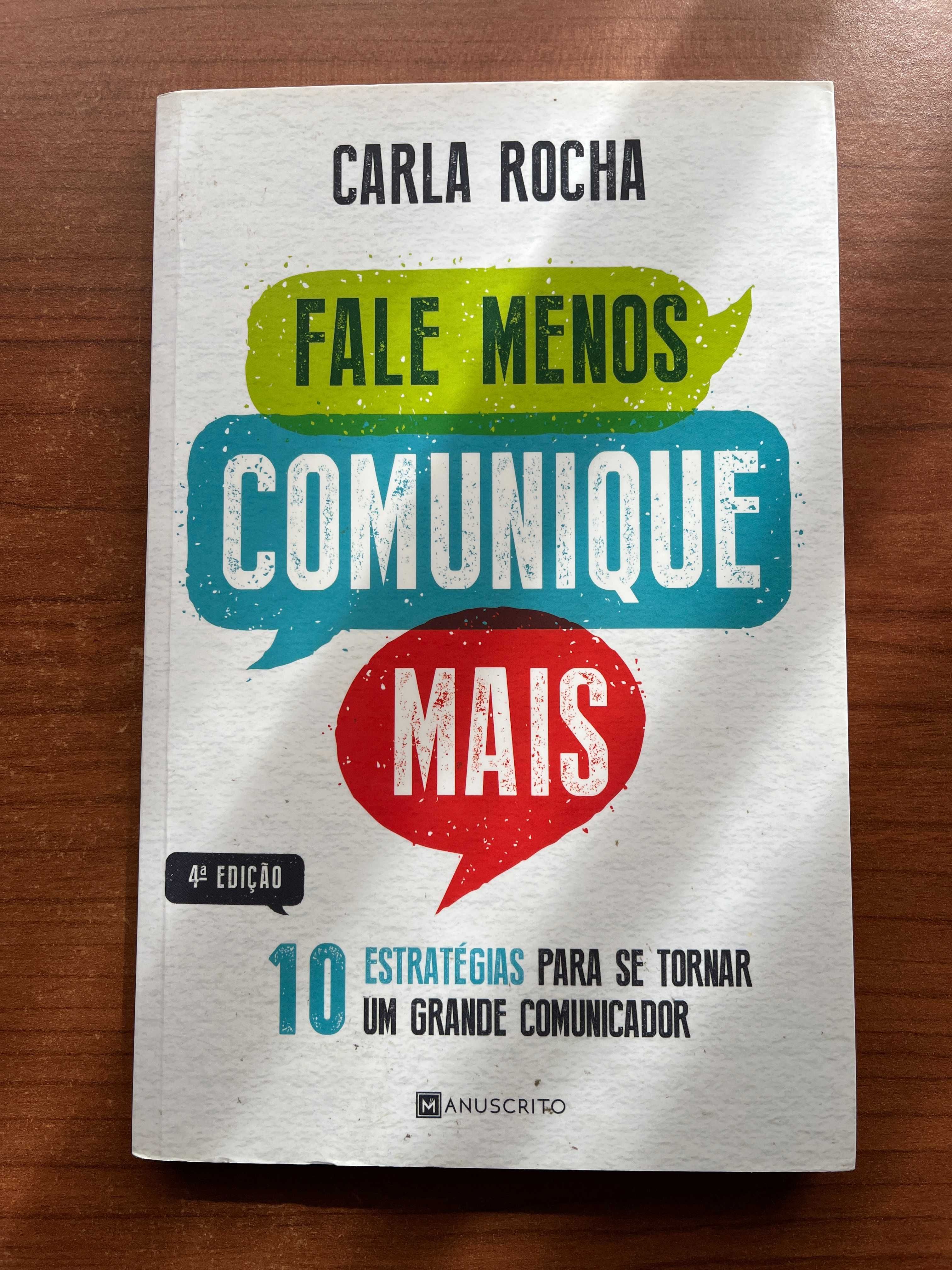 Fale Menos, Comunique Mais - Carla Rocha