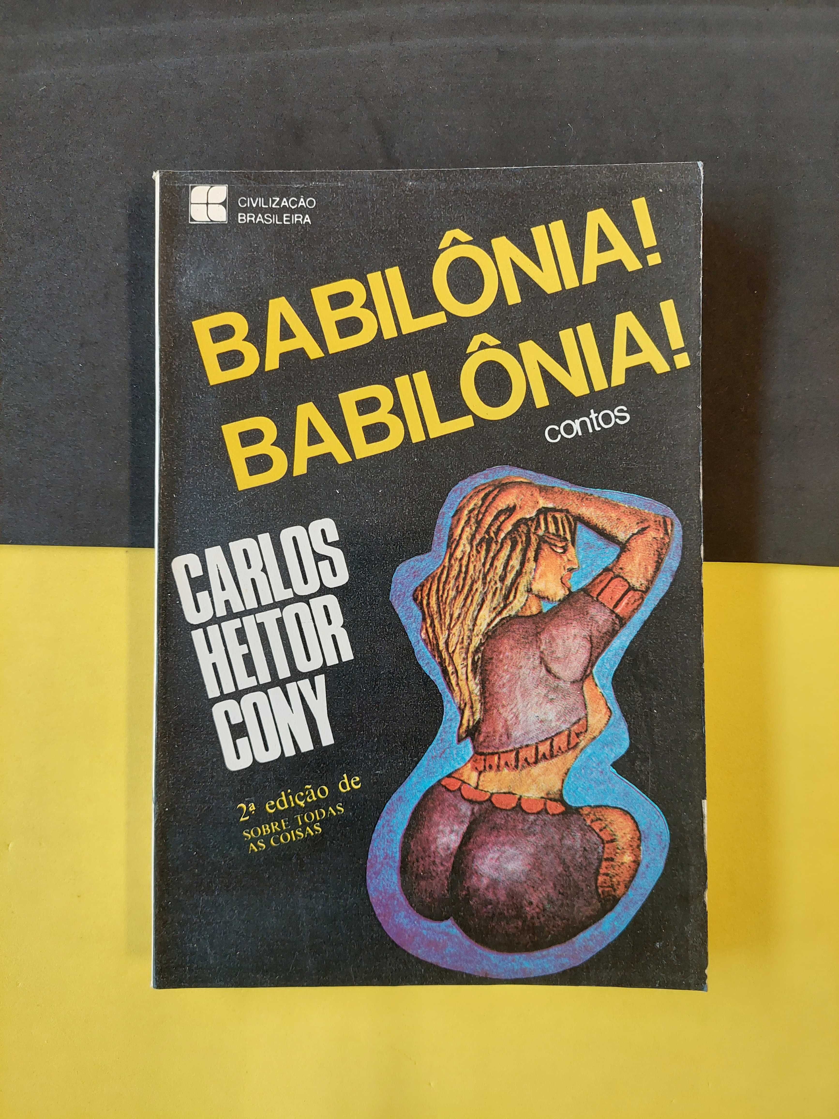Carlos Heitor Cony - Babilônia!