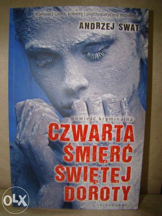 Czwarta śmierć świętej Doroty - Andrzej Swat - Nowa