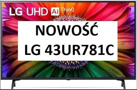 Nowy TV LG 43UR781C 43" LED 4K SMART WiFi webOS DVB-T2