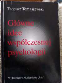 Tomaszewski, Główne idee współczesnej psychologii