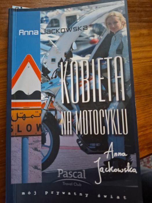 "Kobieta na motocyklu" Anna Jackowska