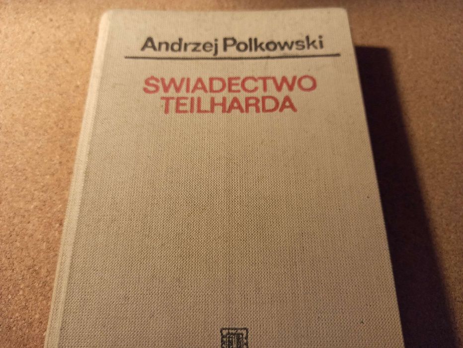Teologia: "Świadectwo Teilharda", Andrzej Polkowski