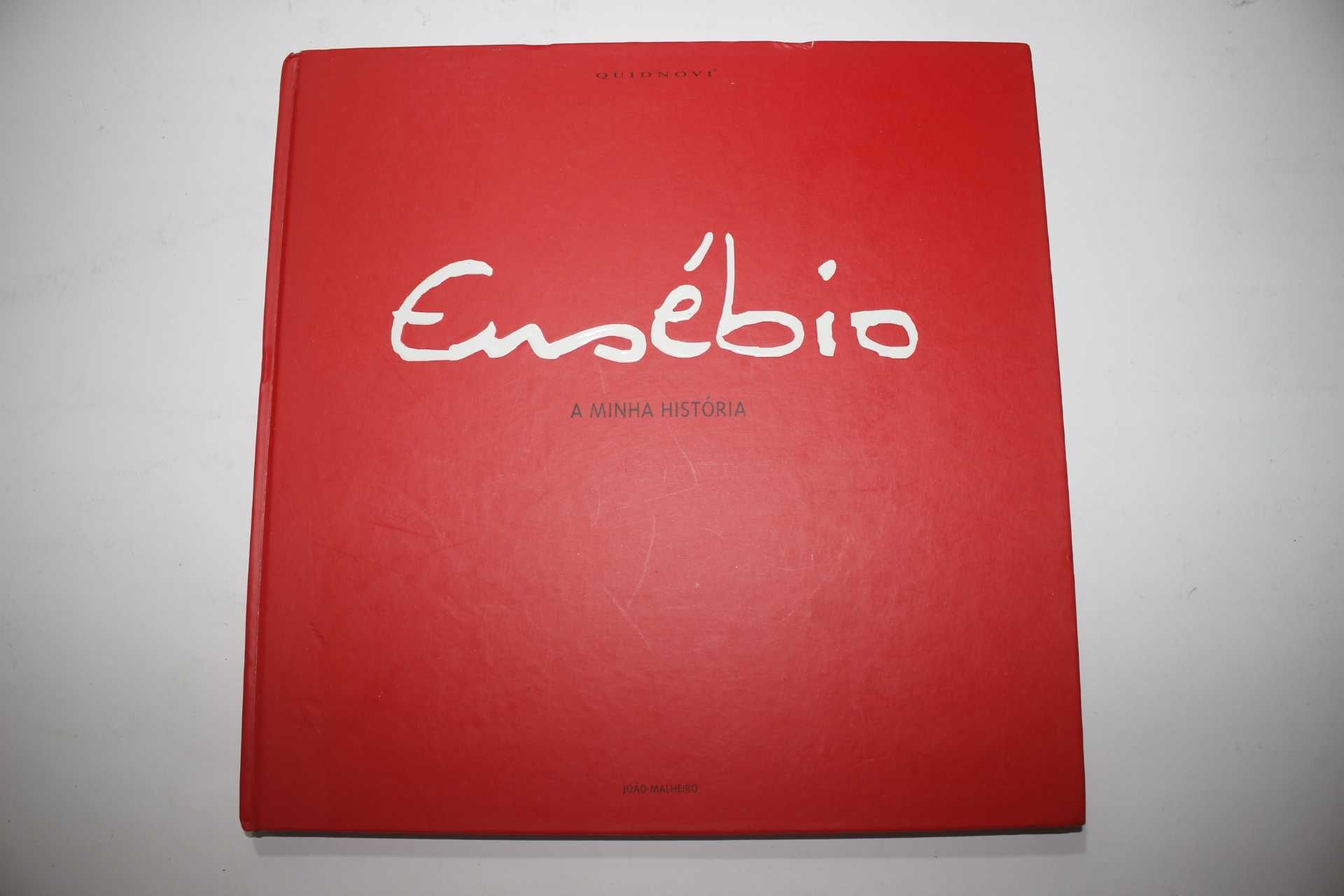 Livro - EUSEBIO A minha Historia - João Malheiro - Benfica SLB