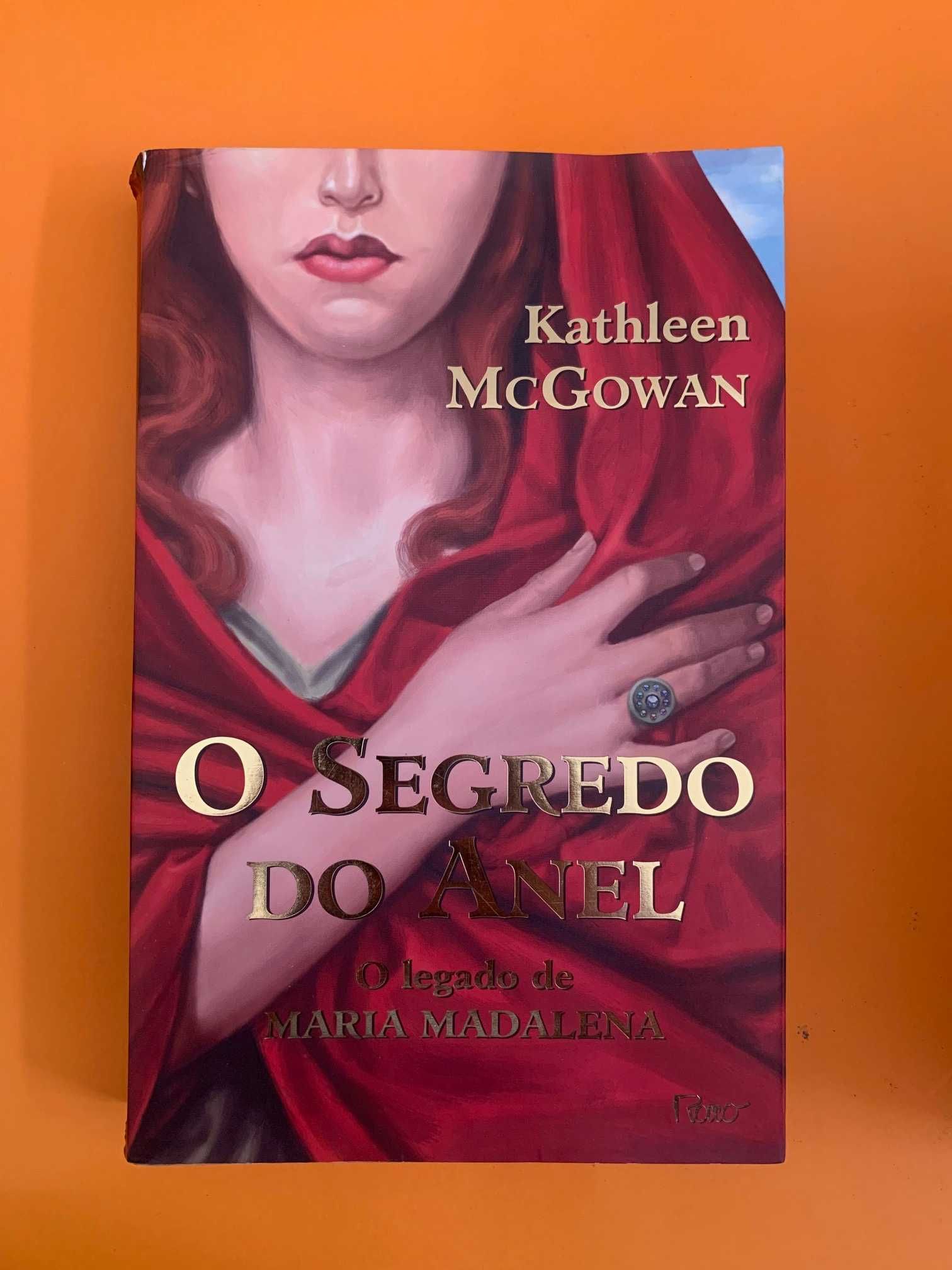 O Segredo do Anel - Kathleen McGowan