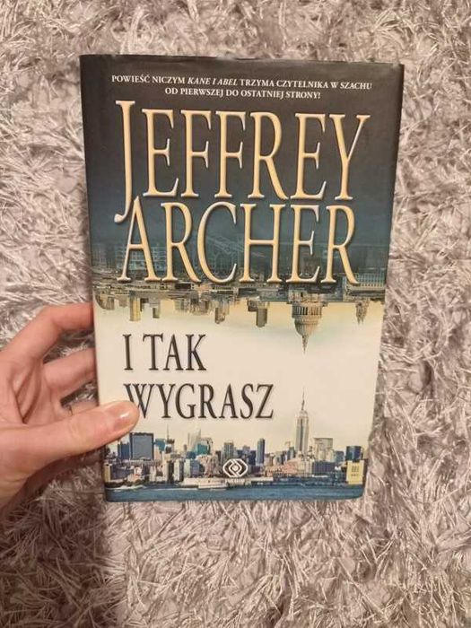 książka I tak wygrasz, Jeffrey Archer