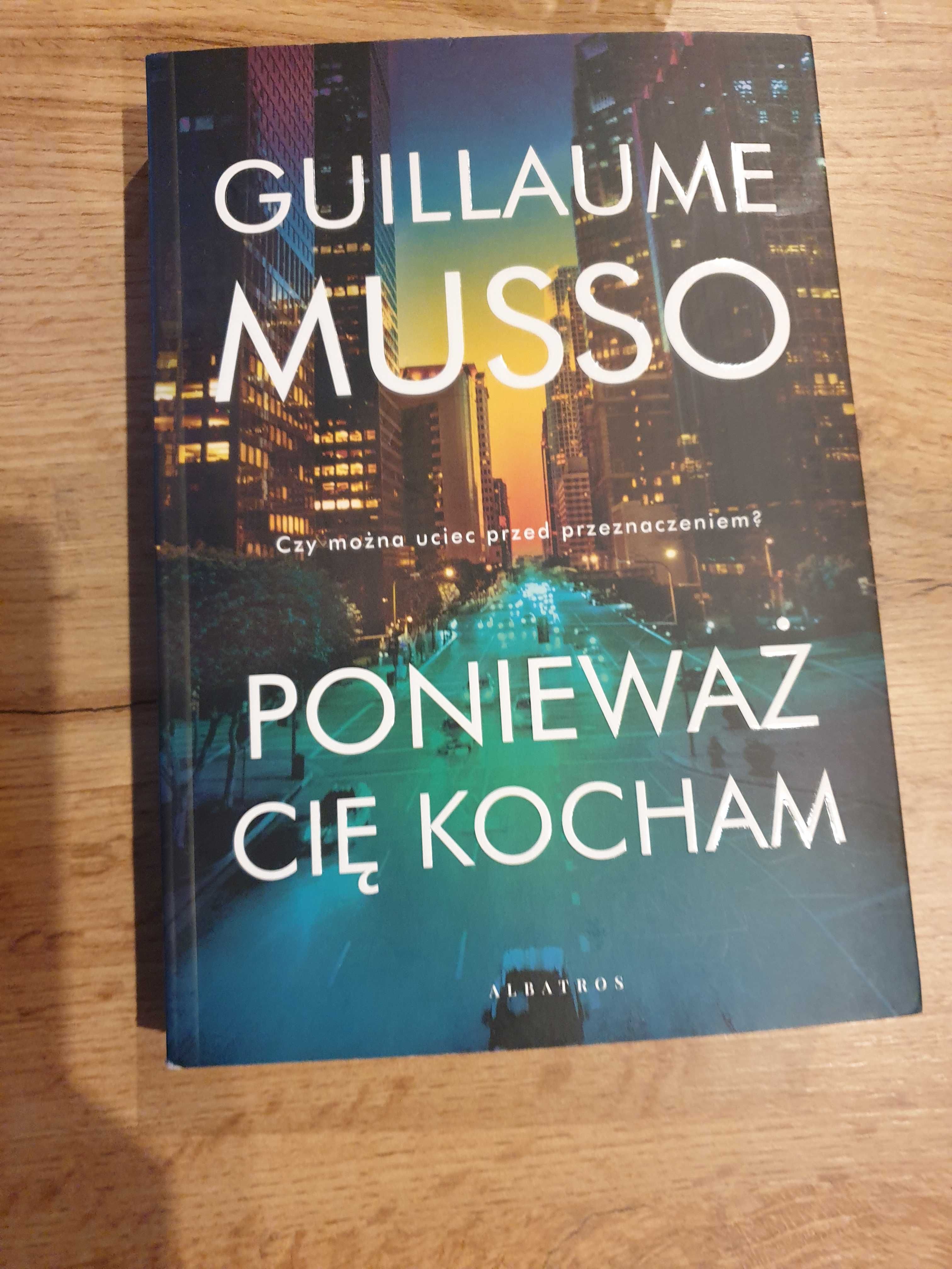 Guillaume Musso - Ponieważ Cię kocham