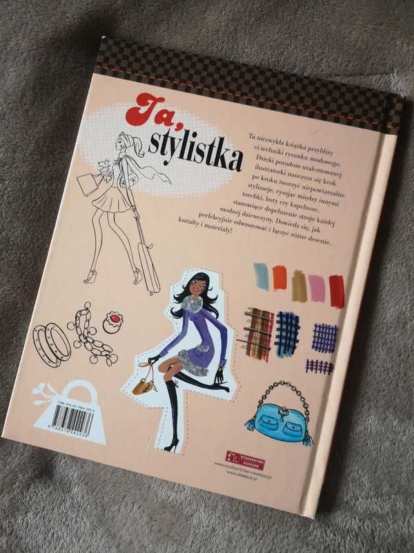 Ja, stylistka - Rysunek bez tajemnic Książka poradnik rysowania Moda