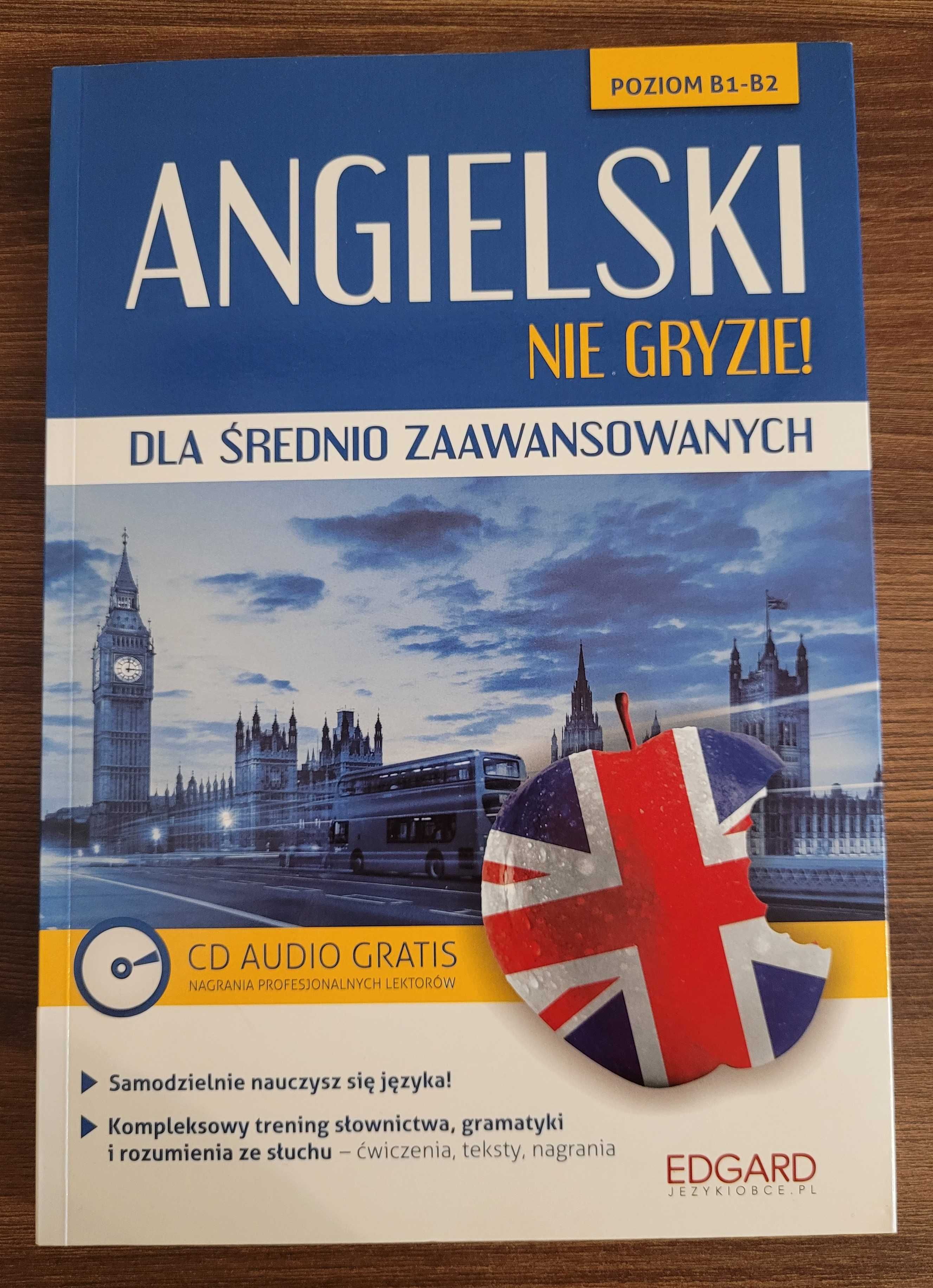 Angielski nie gryzie! Dla średnio zaawansowanych