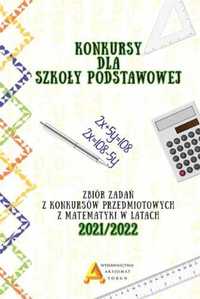 Konkursy matematyczne SP edycja 2021/2022 - zebrała Anna Toruńska