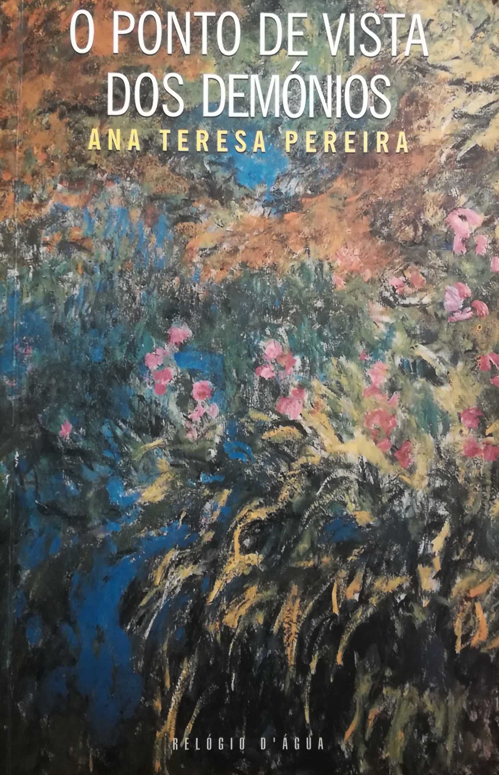 Livro - O Ponto de Vista dos Demónios - Ana Teresa Pereira