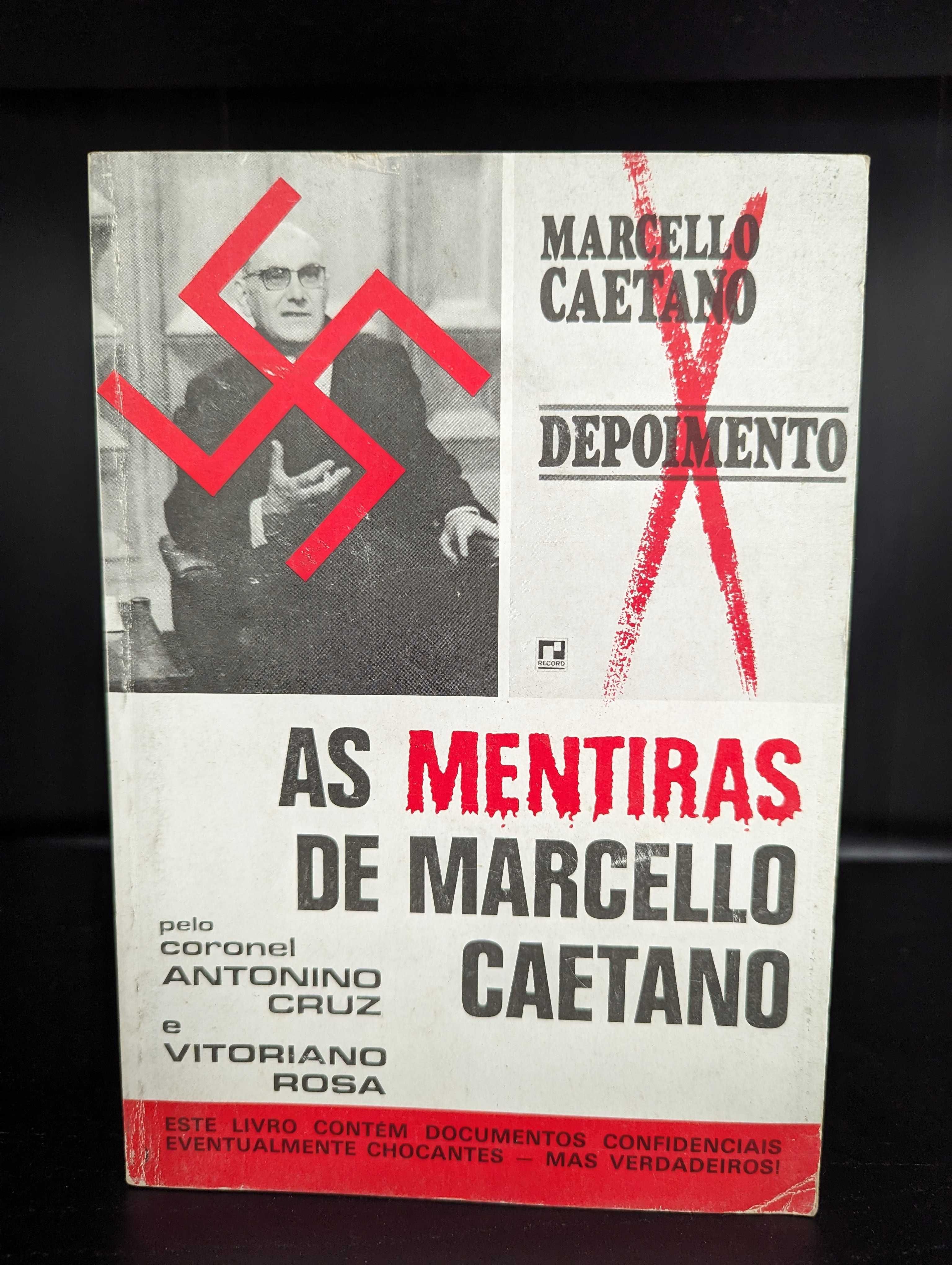 As Mentiras de Marcello Caetano - Antonino Cruz e Vitoriano Rosa