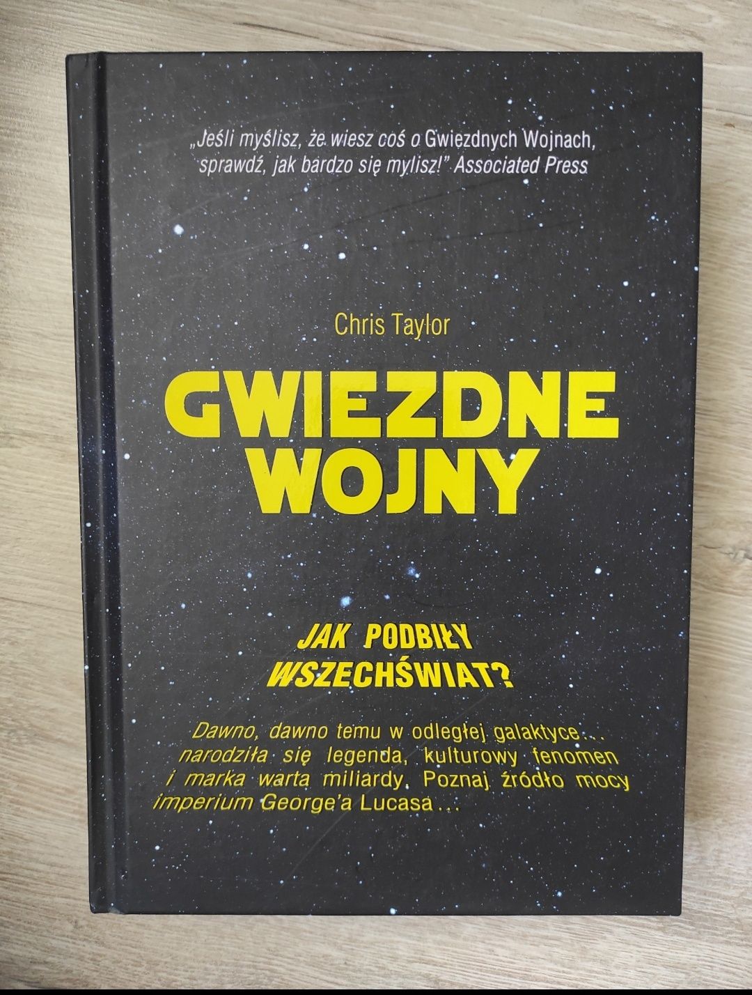 Gwiezdne wojny. Jak podbiły wszechświat? - Chris Taylor