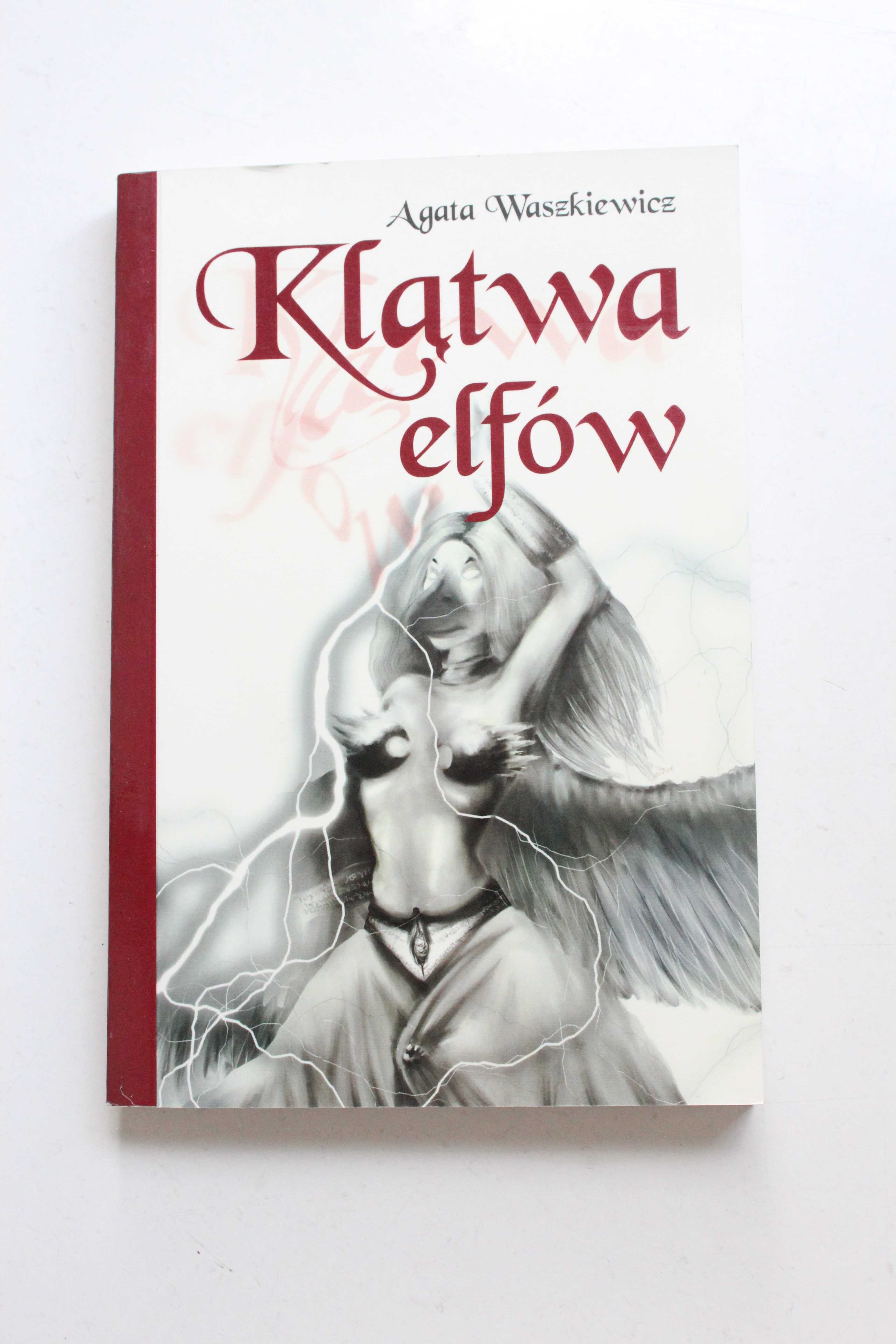 Klątwa elfów Agata Waszkiewicz powieść elfy autorka nastolatka