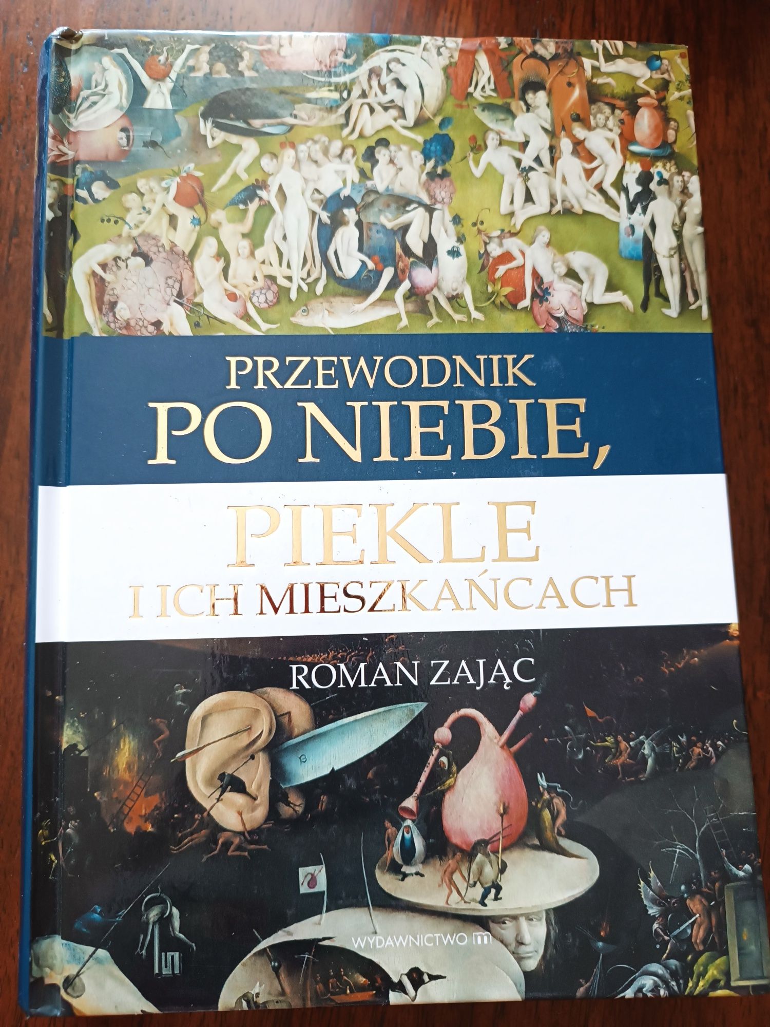 Książka "Przewodnik po niebie i piekle i ich mieszkańcach", R. Zając