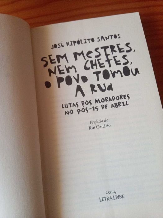 Sem Mestres, Nem Chefes, O Povo tomou a Rua
