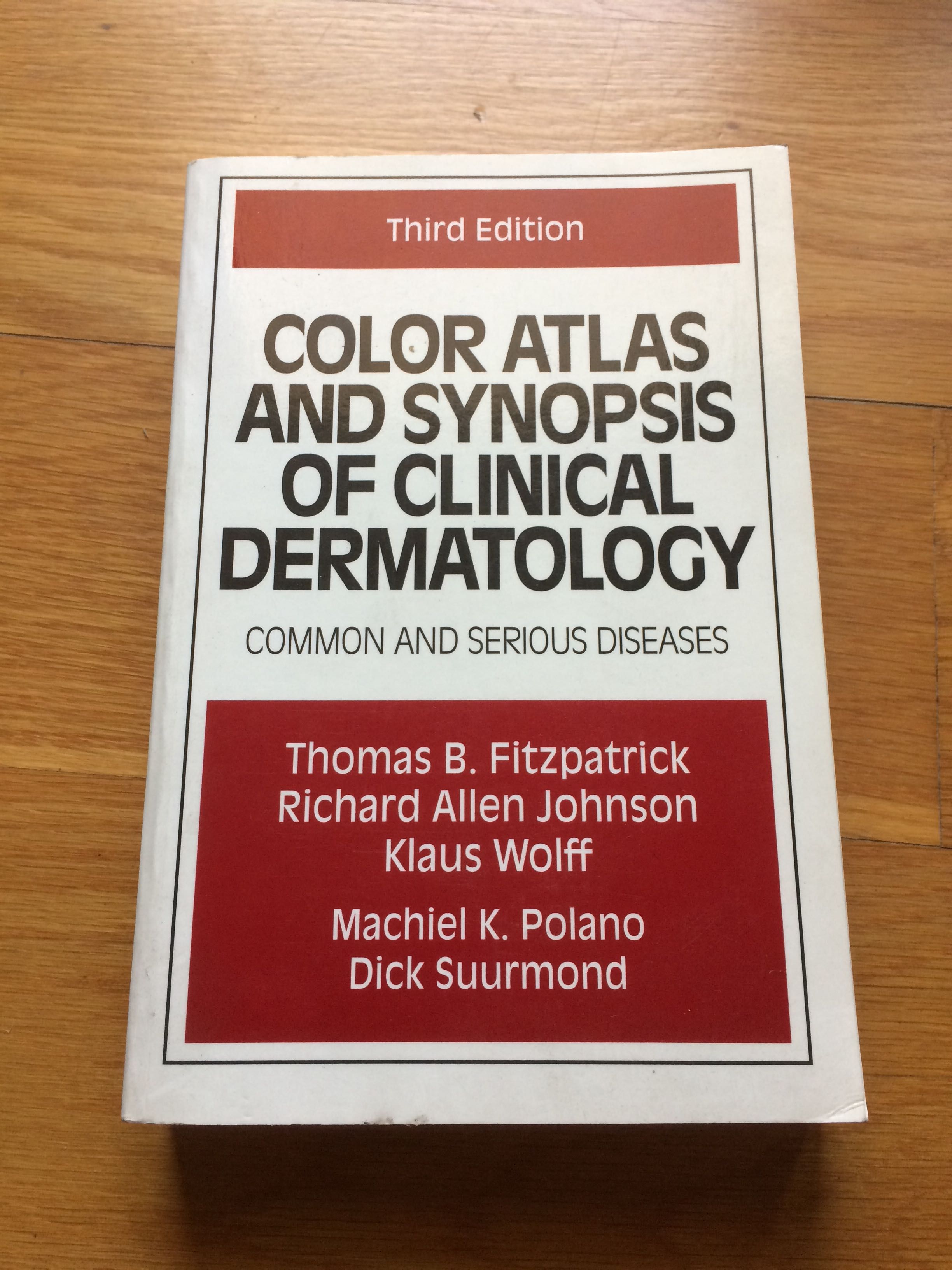 Color Atlas And Synopsis of Clinical Dermatology