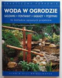 Woda w ogrodzie. 16 dokładnie opisanych projektów, Bridgewater, HIT!