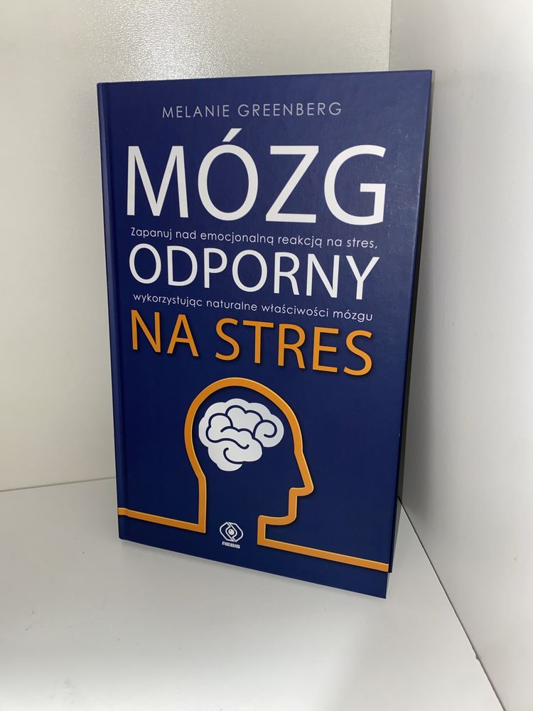 Mózg odporny na stres melanie greenberg