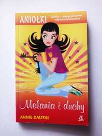 Książka "Melania i Duchy" Annie Dalton przygodowa fantasy