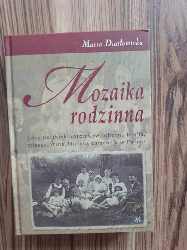 Mozaika rodzinna
Maria Diatłowicka