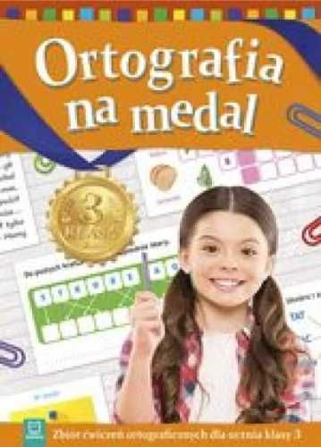 Ortografia na medal kl. 3 - praca zbiorowa