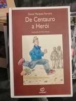 De centauro a herói, de Daniel Marques Ferreira