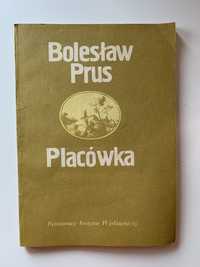 “Placówka” Bolesław Prus