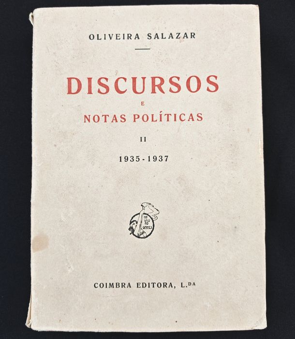 Discursos e notas políticas de Oliveira Salazar