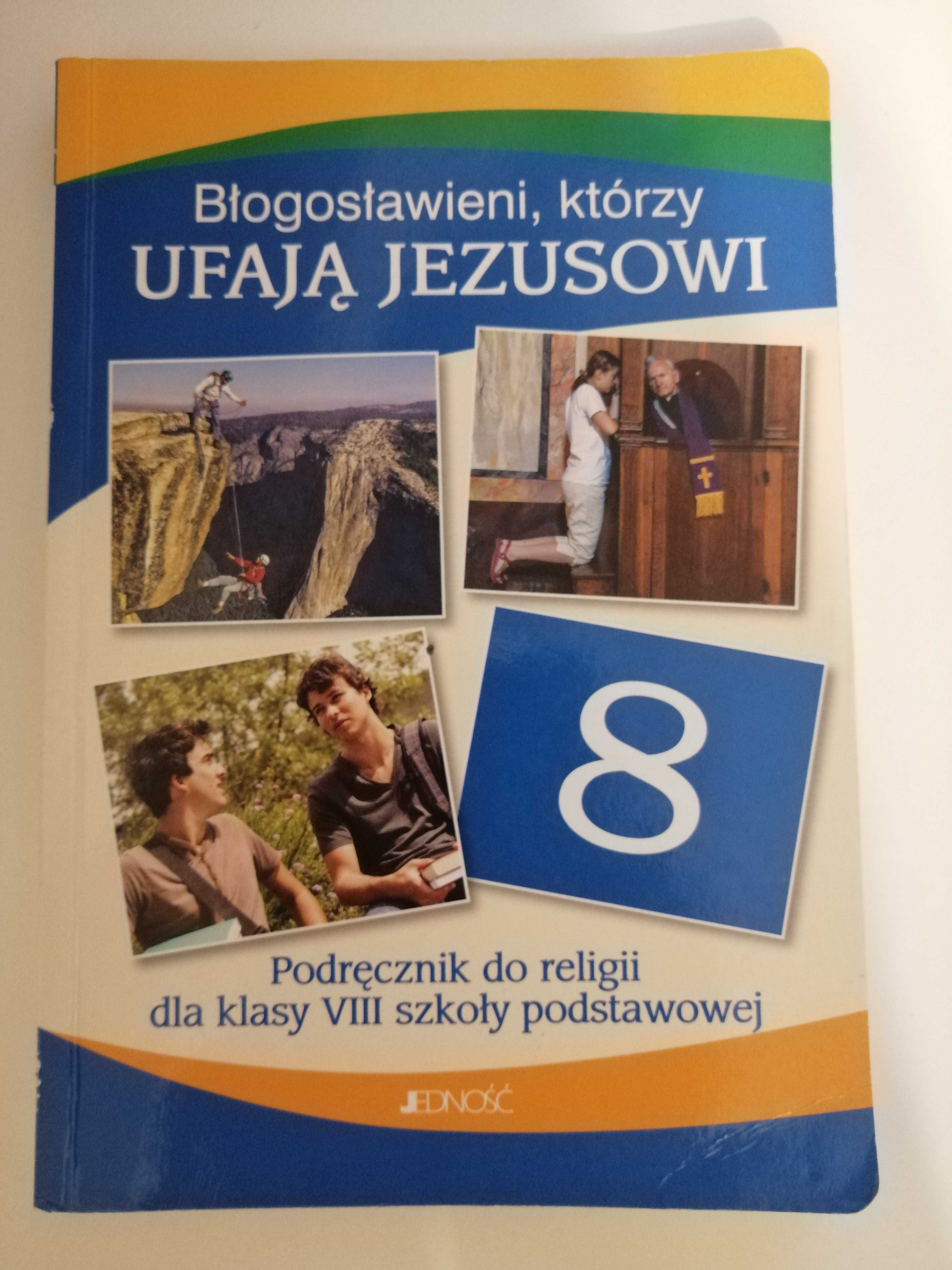 Błogosławieni, którzy ufają Jezusowi podręcznik do religii klasa 8