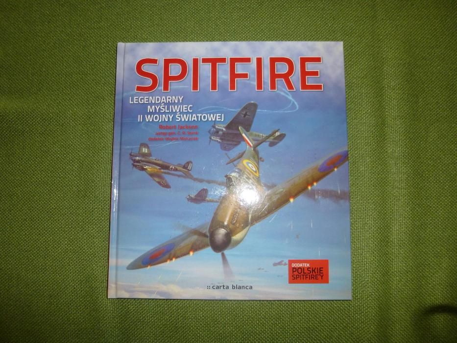 Spitfire: legendarny myśliwiec II wojny światowej