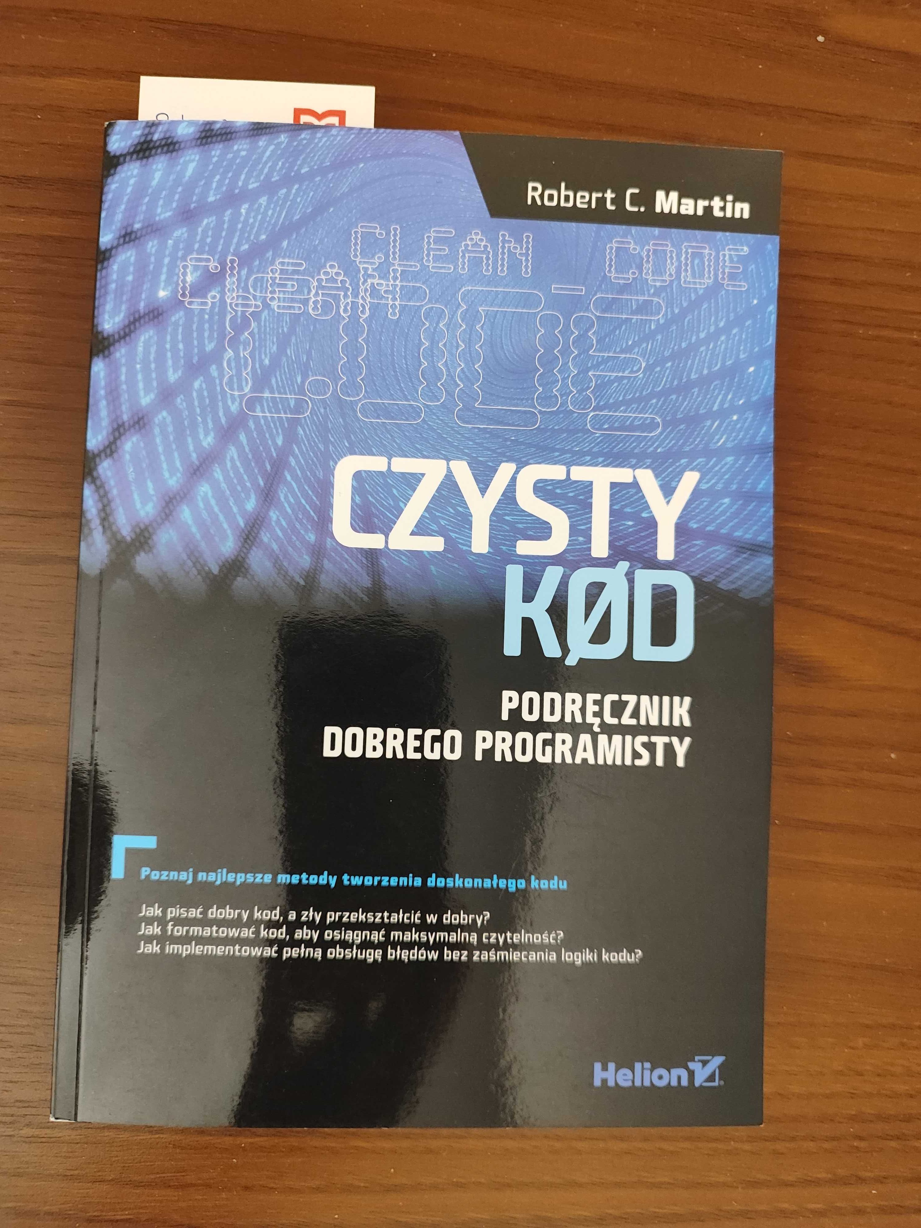 Książka Czysty Kod Robert C. Martin Podręcznik dobrego programisty