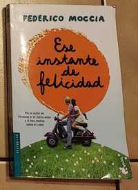 Ese instante de felicidad - Federico Moccia - PO HISZPAŃSKU