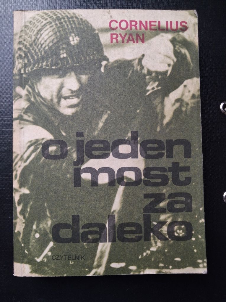 ,,O jeden most za daleko,,Cornelius Ryan