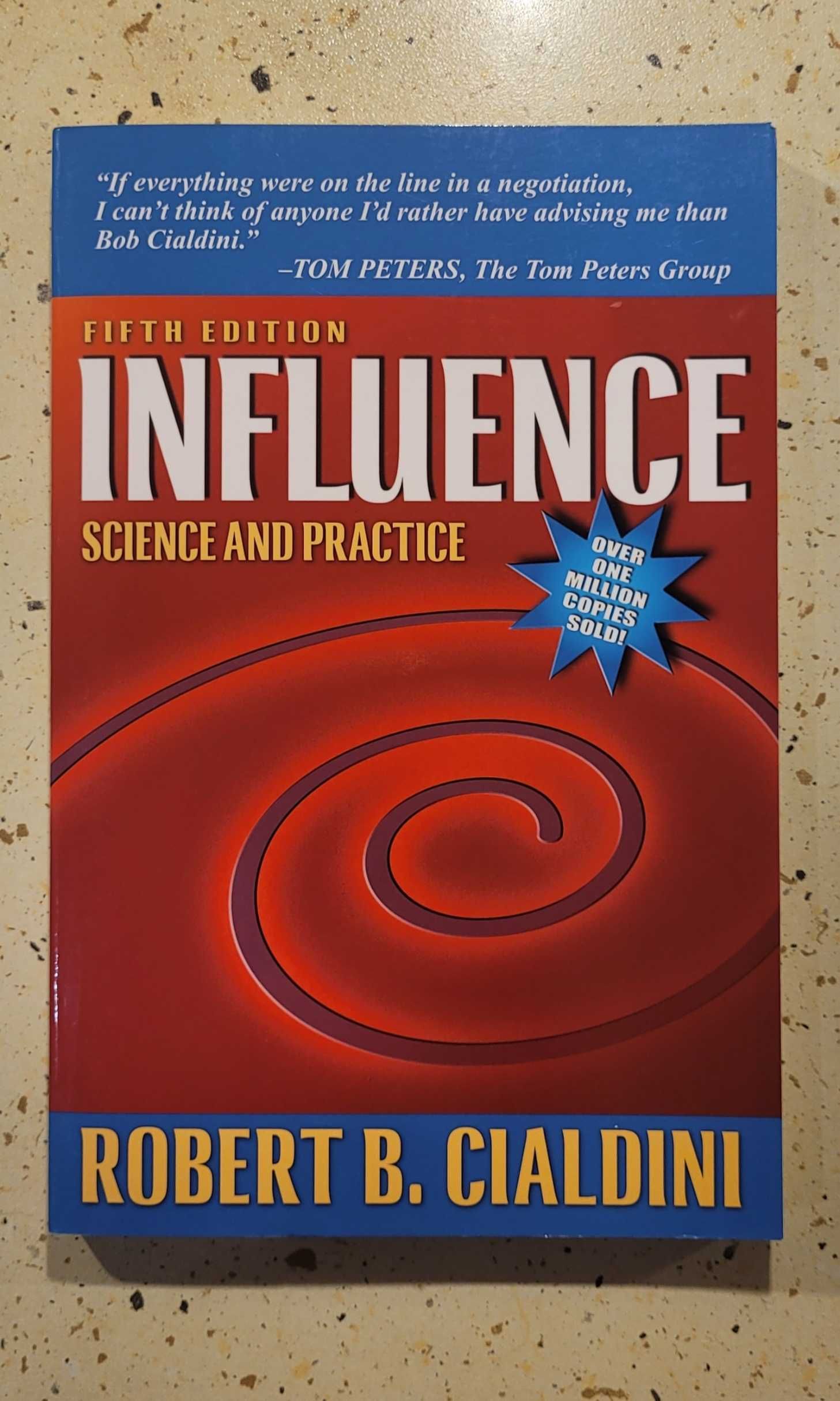 Influence: Science and practice, R. Cialdini
