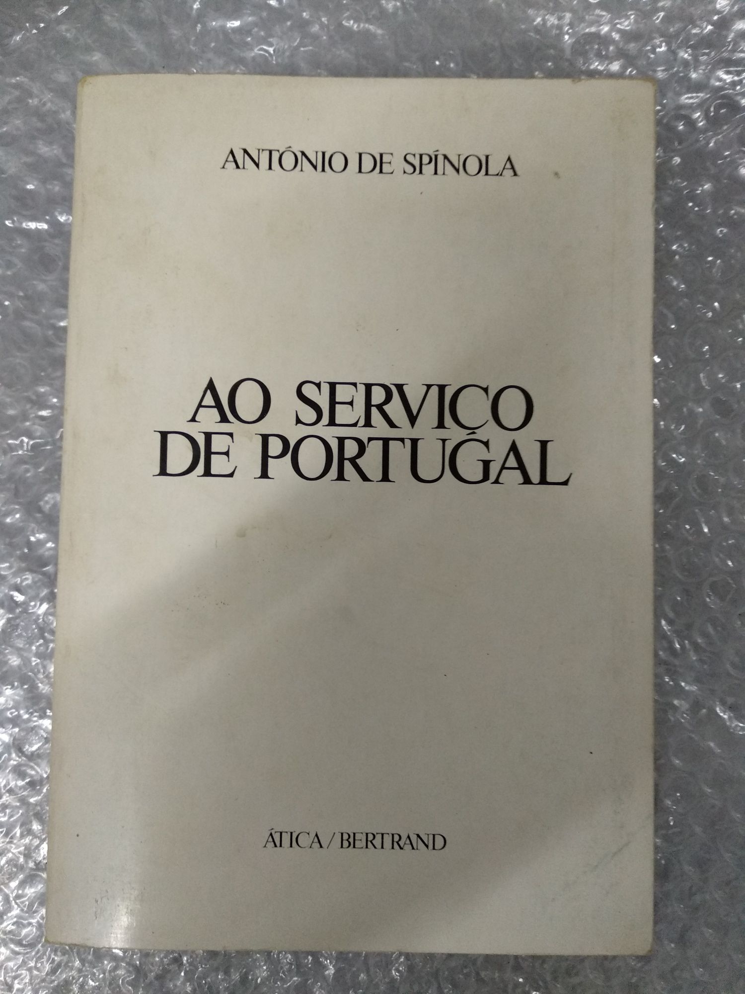Livro "Ao serviço de Portugal" António de Spínola