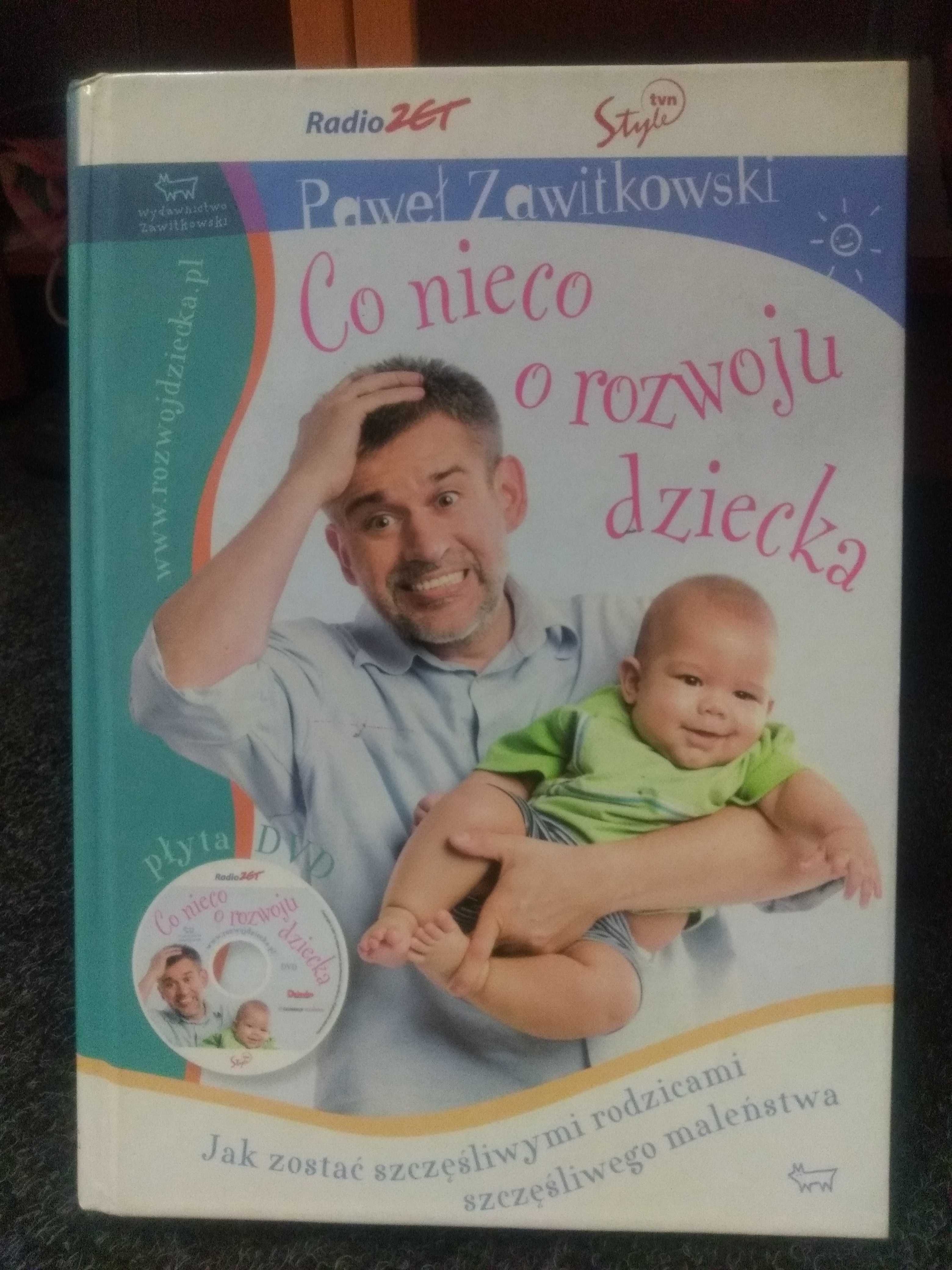 Co nieco o rozwoju dziecka - Paweł Zawitkowski