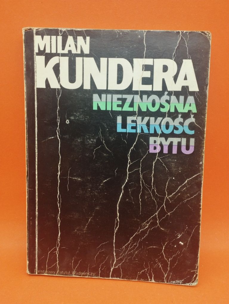 Milan Kundera - Nieznośna Lekkość bytu