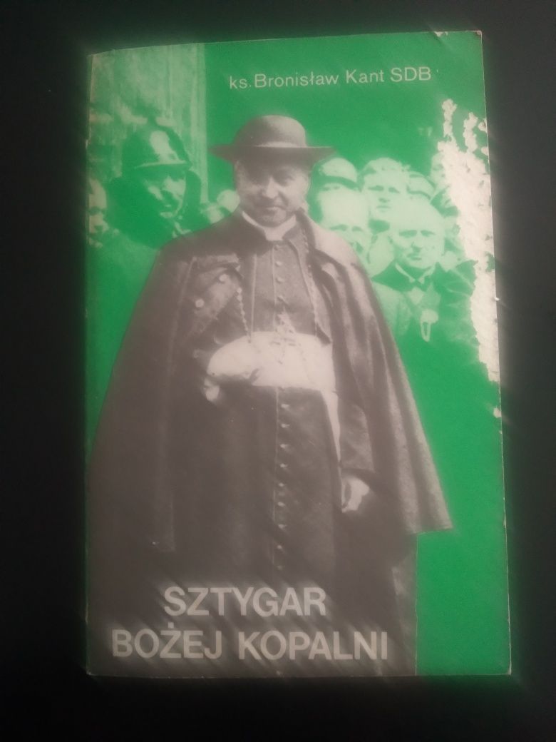 Sztygar Bożej kopalni- ks. Bronisław Kant