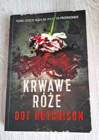 Dot Hutchison Krwawe róże