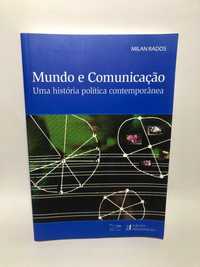 Mundo e Comunicação Uma história política contemporânea