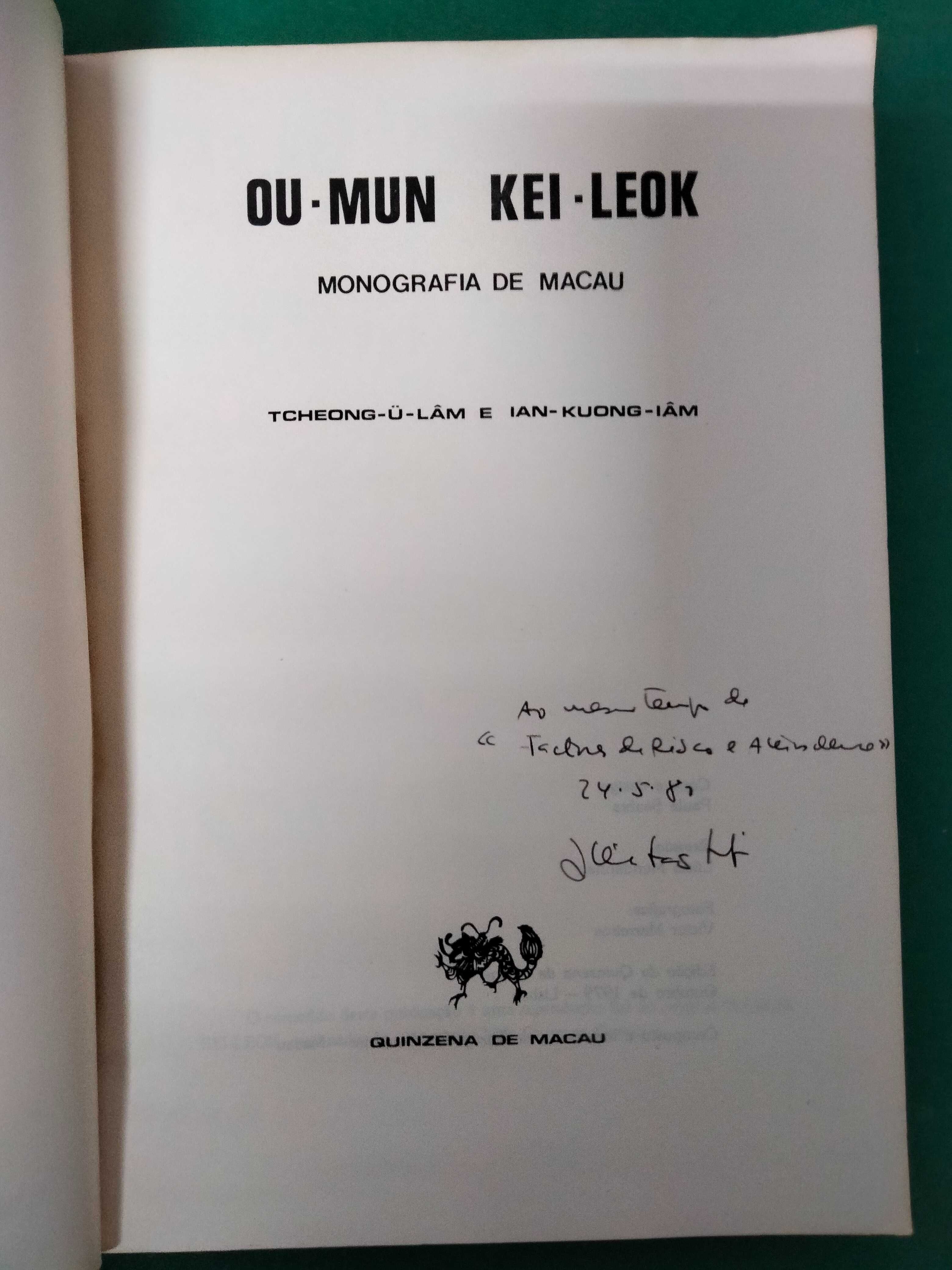 OU-NUM KEI-LEOK - Monografia de Macau - Tcheong-U-Lâm / Ian-Kuong-Iâm