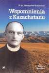 Wspomnienia z Kazachstanu Bukowiński nowa