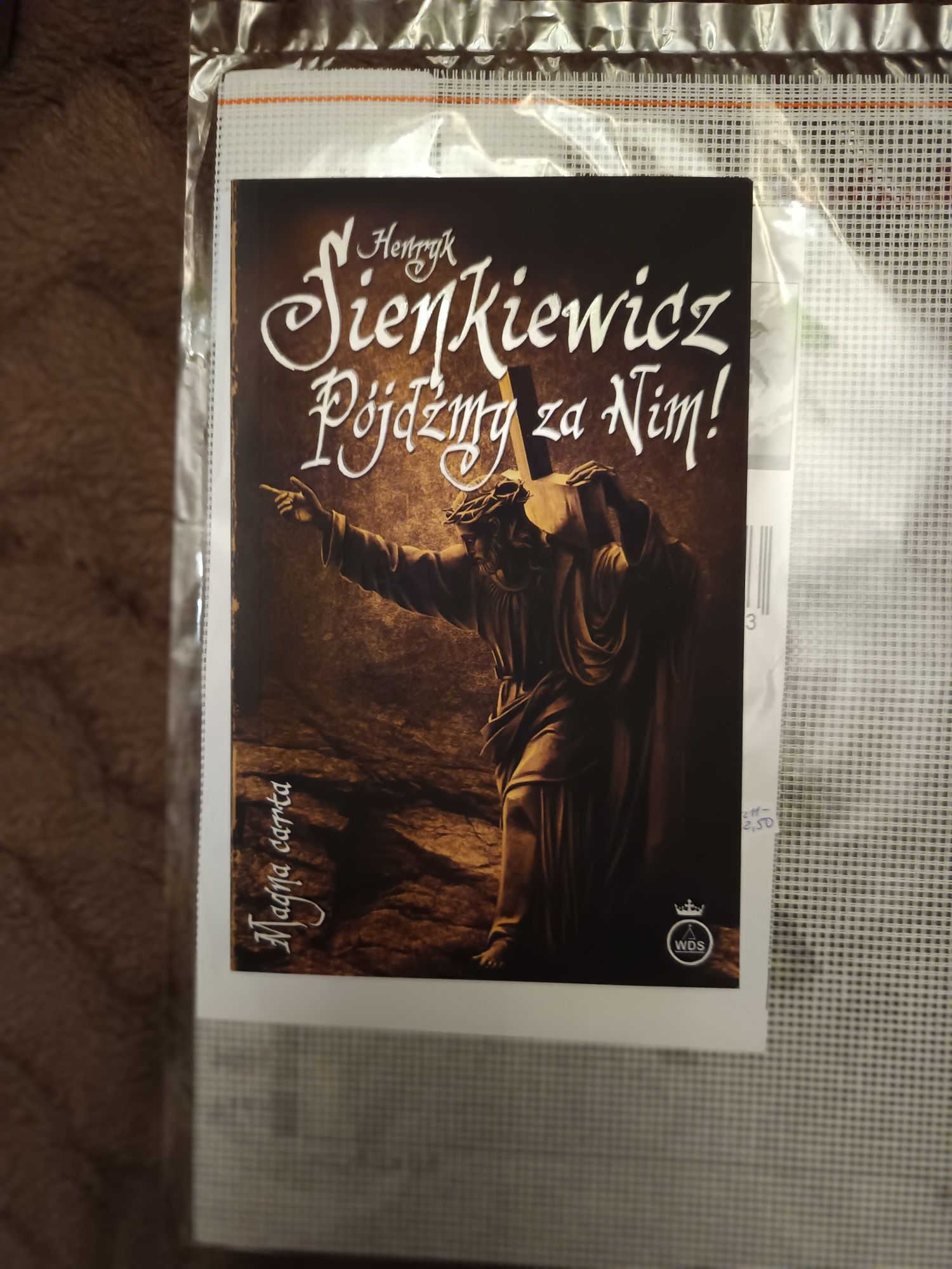 Henryk Sienkiewicz - Pójdźmy za Nim!, książka, rok 2017