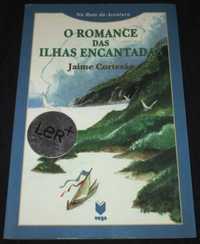 Livro O Romance das Ilhas Encantadas Jaime Cortesão